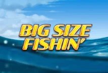 Big Size Fishin slot